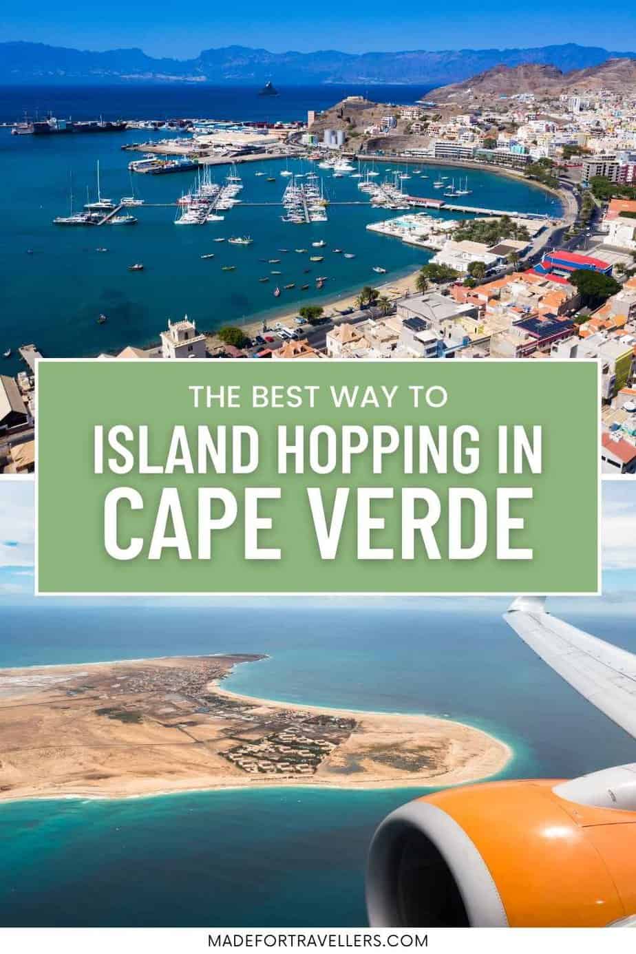 Can You Island Hop In Cape Verde? | Island Hopping Guide - Made For