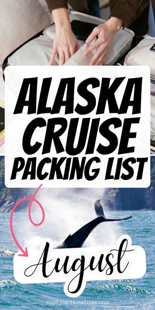 Alaska Cruise Packing List August