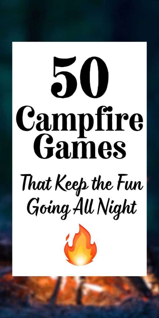 50 campfire games