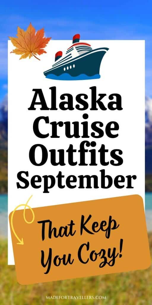 alaska cruise outfits september