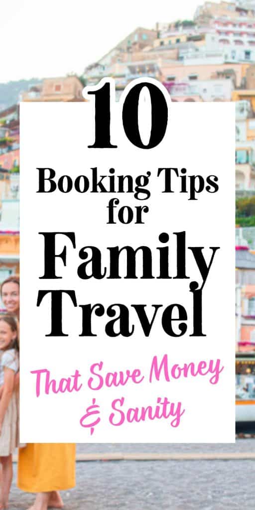 booking tips for family travel