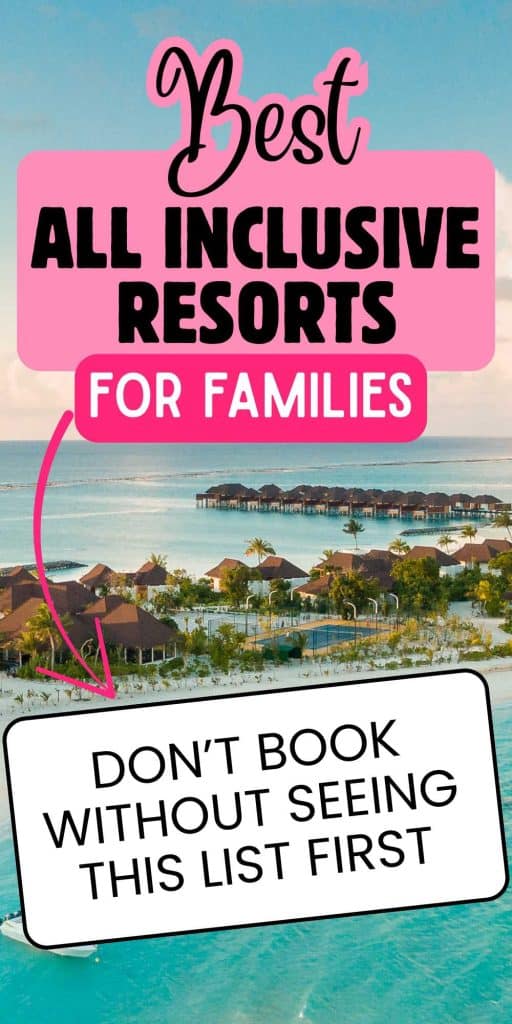 Best all inclusive resorts for families