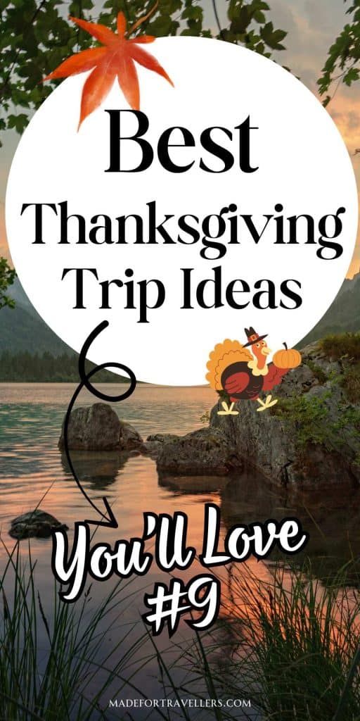 thanksgiving trip ideas