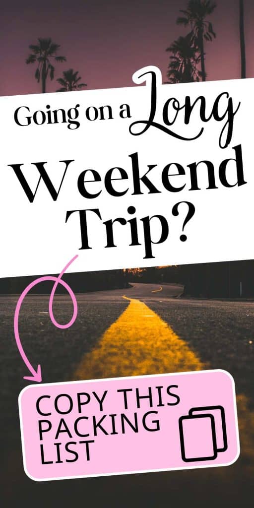 long weekend packing list