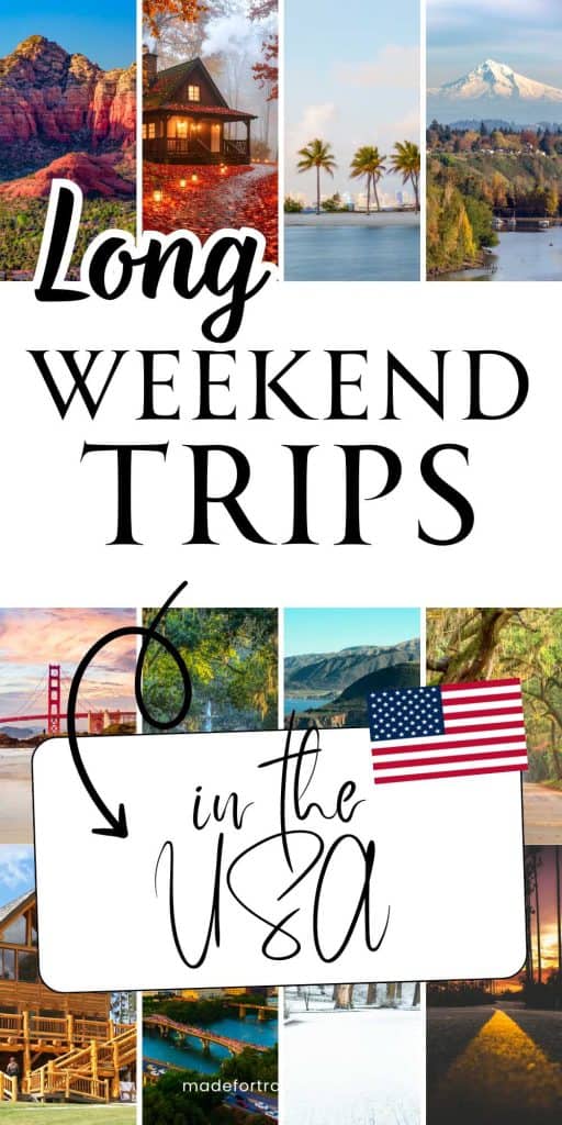 long weekend trips in the usa