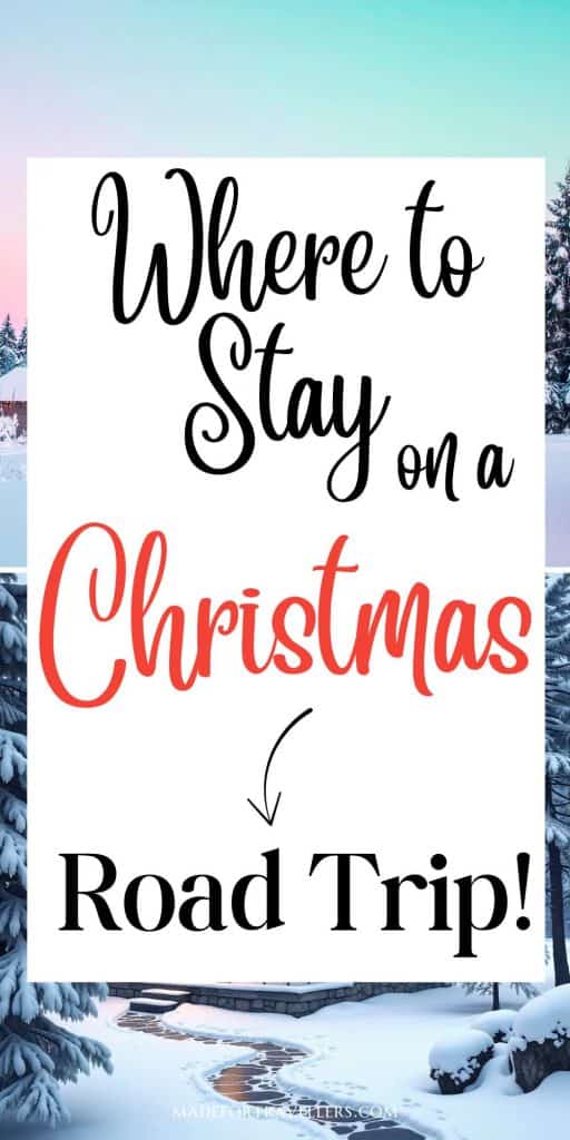 where to stay on a christmas road trip